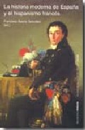 La historia moderna de Espa�a y el hispanismo franc�s