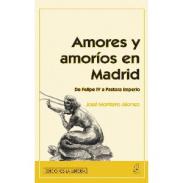 Amores y amor�os en Madrid