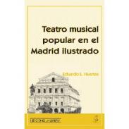 Teatro musical popular en el Madrid ilustrado
