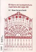 El hierro en la arquitectura madrile�a del siglo XIX