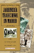 Jardiner�a tradicional en Madrid