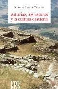 Asturias, los astures y la cultura castre�a