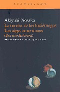 La tumba de las luci�rnagas ; Las algas americanas