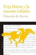 Trip Horse y la muerte infinita