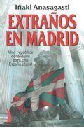 Extra�os en Madrid