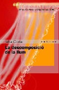 La descomposici� de la llum