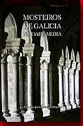 Mosteiros de Galicia na Idade Media