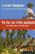 Yo fui un ni�o soldado