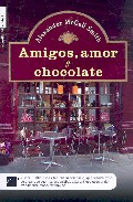Amigos, amor y chocolate