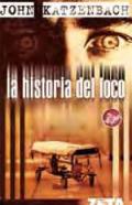 La historia del loco