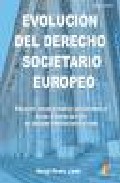 Evoluci�n del derecho societario europeo