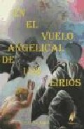 En el vuelo angelical de los lirios
