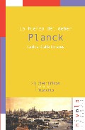 La fuerza del deber, Plank