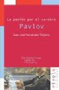 La pasi�n por el cerebro