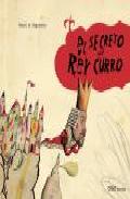 El secreto del rey Curro