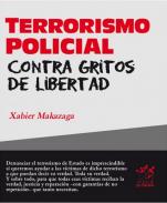 Terrorismo policial contra gritos de libertad