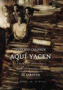 Aqu� yacen (dramatis personae)