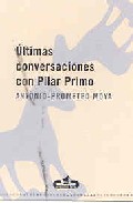 �ltimas conversaciones con Pilar Primo