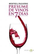 Presume de vinos en 7 d�as
