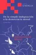 De la simple indignaci�n a la democracia moral