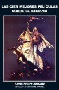 Las cien mejores pel�culas sobre el racismo