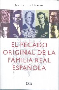 El pecado original de la Familia Real Espa�ola