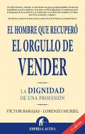 El hombre que recuper� el orgullo de vender