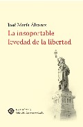 La insoportable levedad de la libertad
