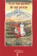 Tras los pasos d emi padre