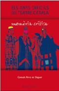 Els anys dif�cils del teatre catal�