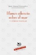 Blanco silencio sobre el mar