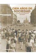 Cien a�os de sociedad