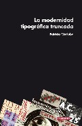 La modernidad tipogr�fica truncada
