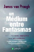 Un m�dium entre fantasmas