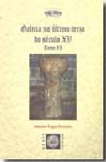 Galicia no �ltimo terzo do s�culo XV, 2