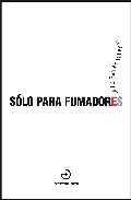 S�lo para fumadores