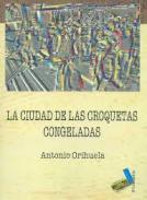 La ciudad de las croquetas congeladas
