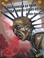 Van contra el punk y contra tantas otras cosas