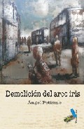 Demolici�n del arco iris