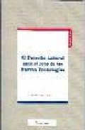 El derecho laboral ante el reto de las nuevas tecnolog�as