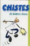 Chistes de avaros y locos