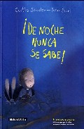 �De noche nunca se sabe!