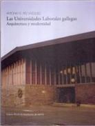 Las universidades laborales gallegas