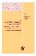 La multirreincidencia y la conversi�n de faltas en delito