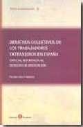 Derechos colectivos de los trabajadores extranjeros en Espa�a