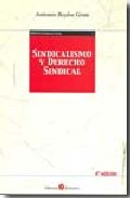 Sindicalismo y derecho sindical