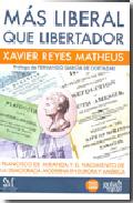 M�s liberal que libertador