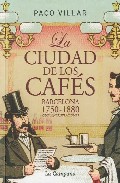 La ciudad de los caf�s