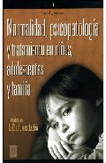 Normalidad, psicopatolog�a y tratamiento en ni�os, adolescentes y familia