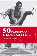 50 pasos para dar el salto ...